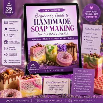 The Complete Beginner's Guide to Handmade Soap Making | Digital Download